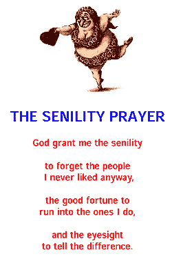 Senility Prayer